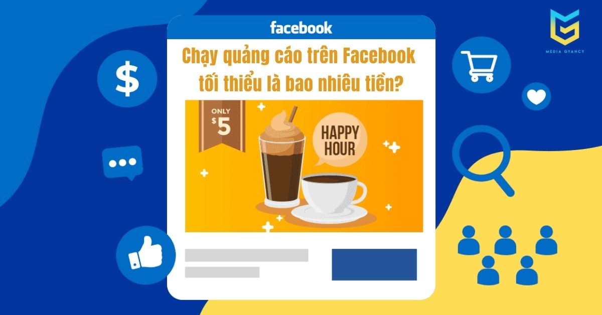 Chạy quảng cáo Facebook tối thiểu là bao nhiêu tiền một ngày?