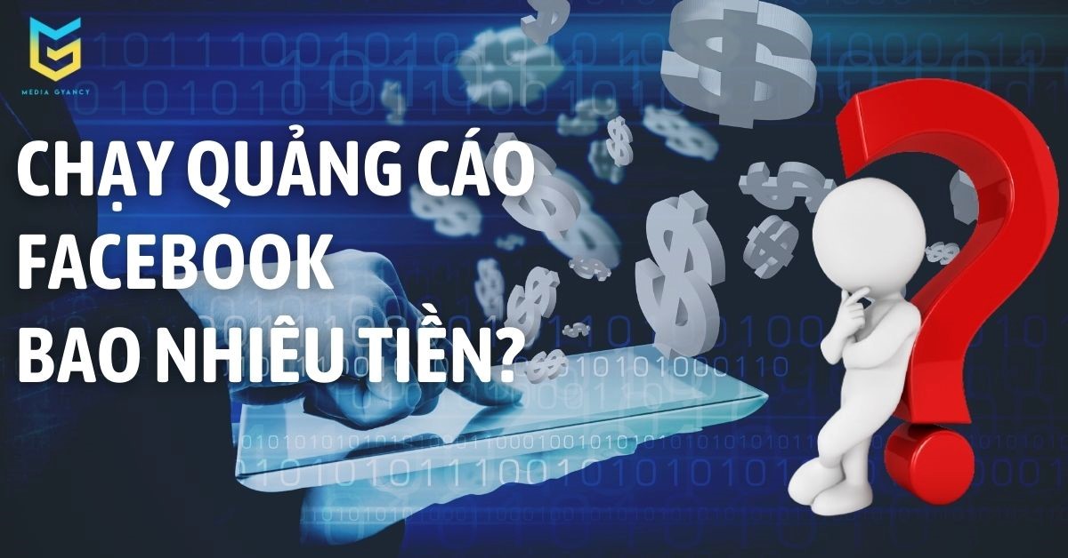 Chạy quảng cáo facebook bao nhiêu tiền?