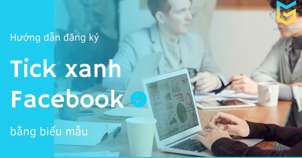 Hướng dẫn đăng ký tick xanh facebook bằng biểu mẫu
