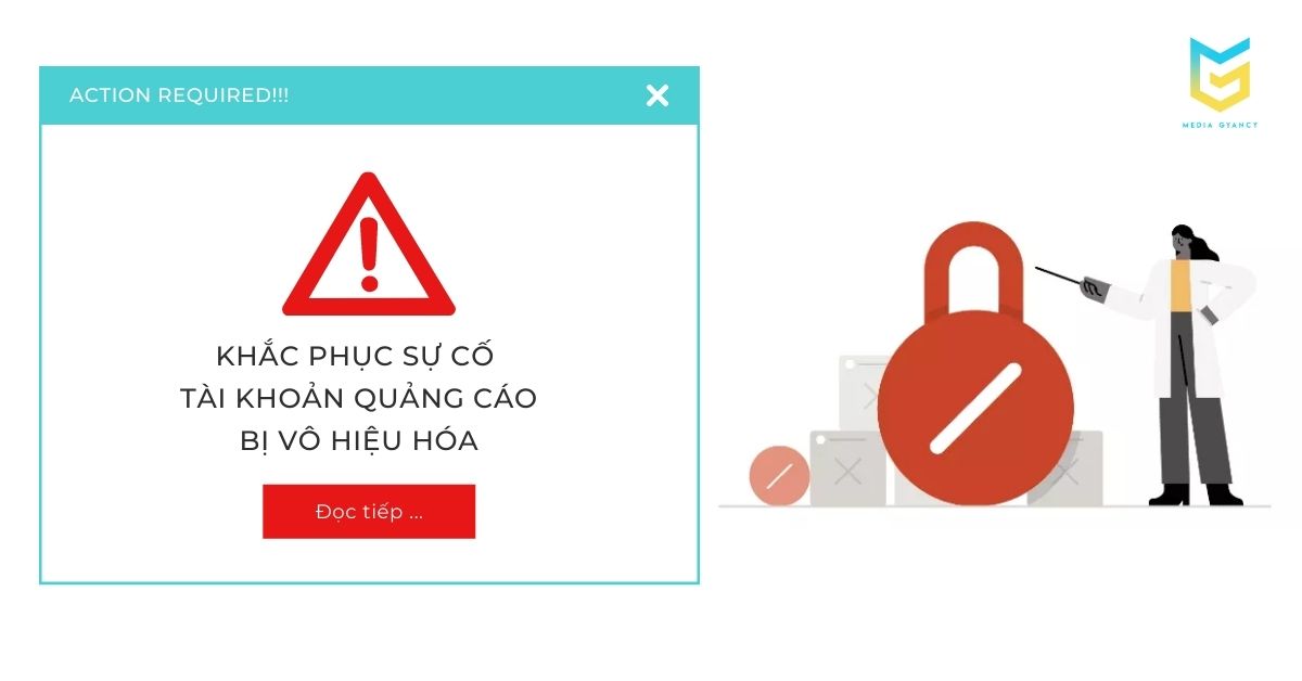 Khắc phục sự cố tài khoản quảng cáo bị vô hiệu hóa 2022