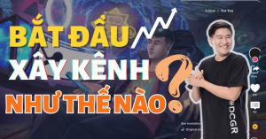 Top 10 ý tưởng làm content YouTube hay hấp dẫn người xem