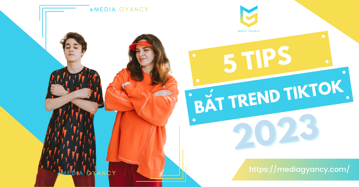 Bắt Trend TikTok đúng điệu: 5 Tips "vàng" cho người mới