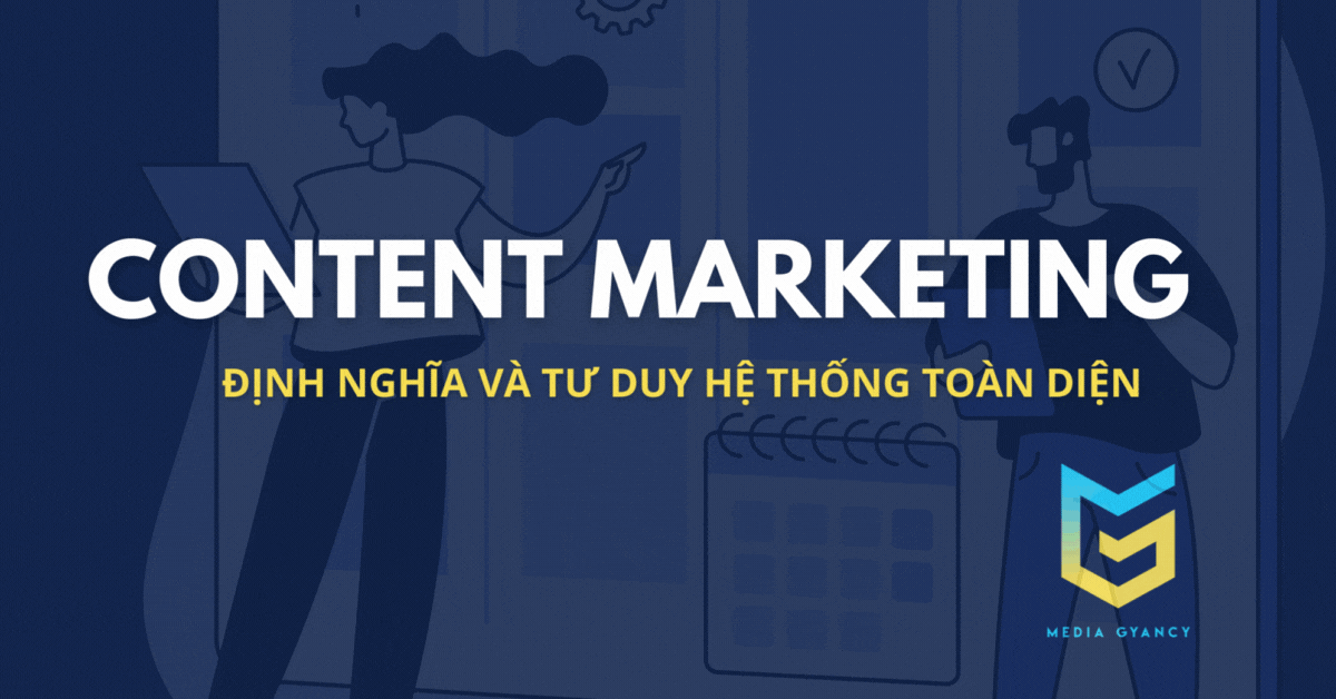 Content marketing là gì? tổng hợp content marketing từ a đến z