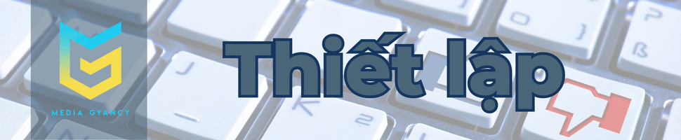 Thiết lập cơ bản cho Page
