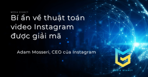 bí ẩn về thuật toán instagram được giải mã - media gyancy