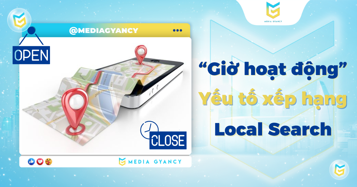 Giờ hoạt động - Yếu tố xếp hạng Local Search