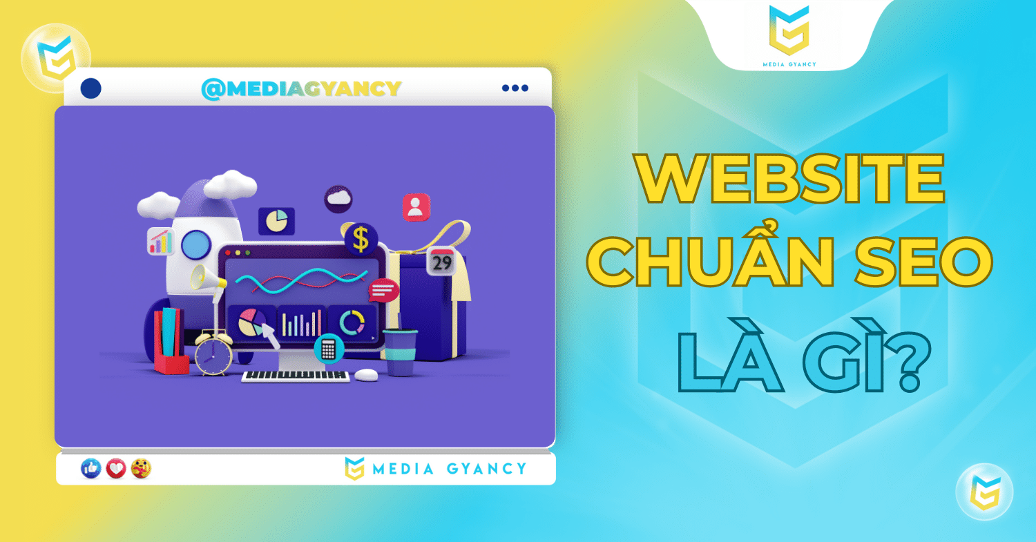 WEBSITE CHUẨN SEO LÀ GÌ