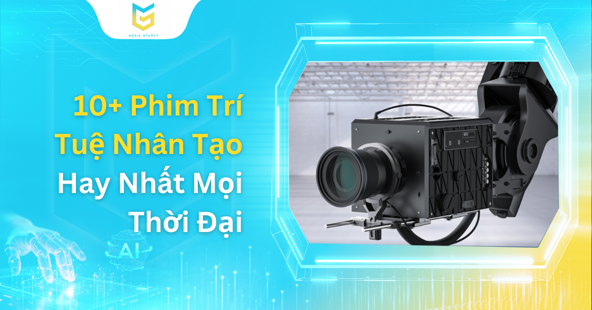 Phim Trí Tuệ Nhân Tạo Hay Nhất Mọi Thời Đại