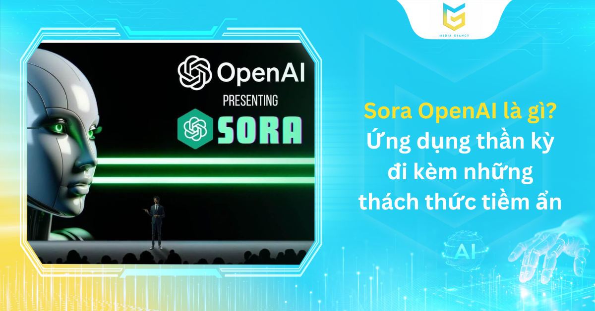 Sora OpenAI là gì?